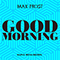 2018 Good Morning (Saint Mesa Remix) (Single)