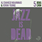 2020 Jazz Is Dead 5 (feat. Ali Shaheed Muhammad & Adrian Younge)